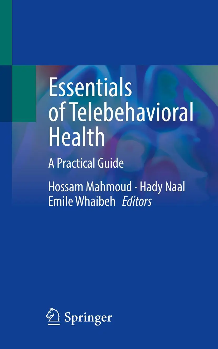 Cover: 9783030973247 | Essentials of Telebehavioral Health | A Practical Guide | Taschenbuch
