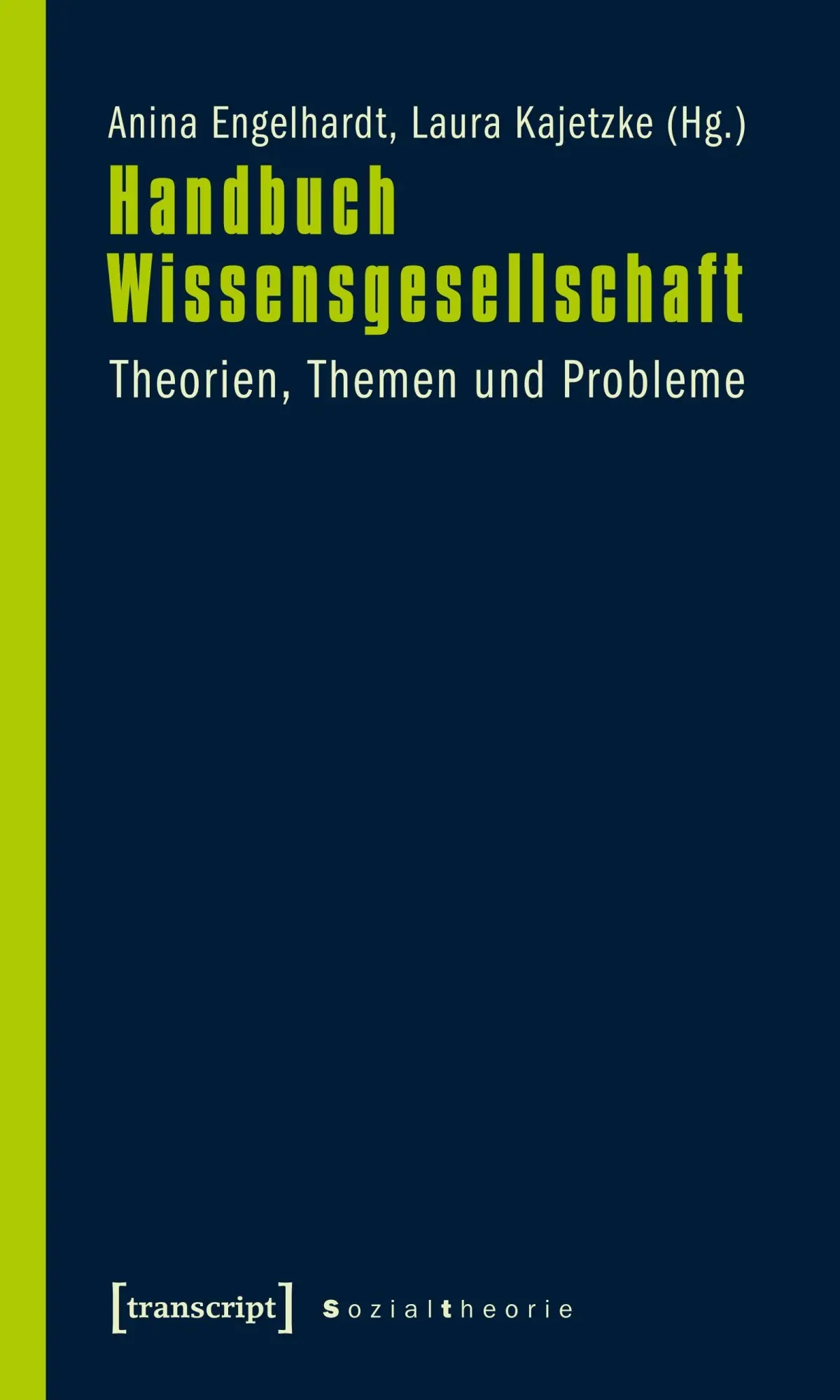 Cover: 9783837613247 | Handbuch Wissensgesellschaft | Anina Engelhardt | Taschenbuch | 378 S.