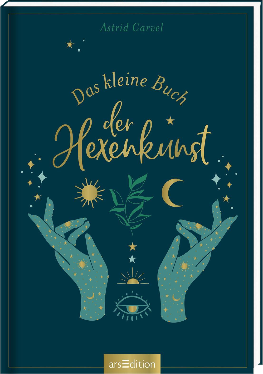 Cover: 9783845843247 | Das kleine Buch der Hexenkunst | Astrid Carvel | Buch | 160 S. | 2021