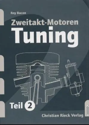 Cover: 9783924043247 | Zweitakt-Motoren-Tuning. Tl.2 | Noch mehr Tips für die Praxis | Rieck