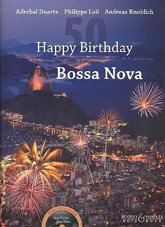 Cover: 9790202523247 | Happy Birthday Bossa Nova | Loli | Buch + CD | 2008 | Bote und Bock