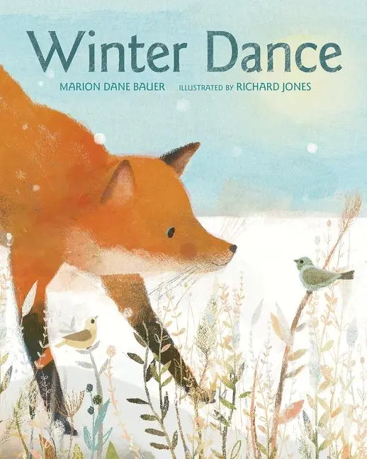 Cover: 9780544313347 | Winter Dance | A Winter and Holiday Book for Kids | Marion Dane Bauer