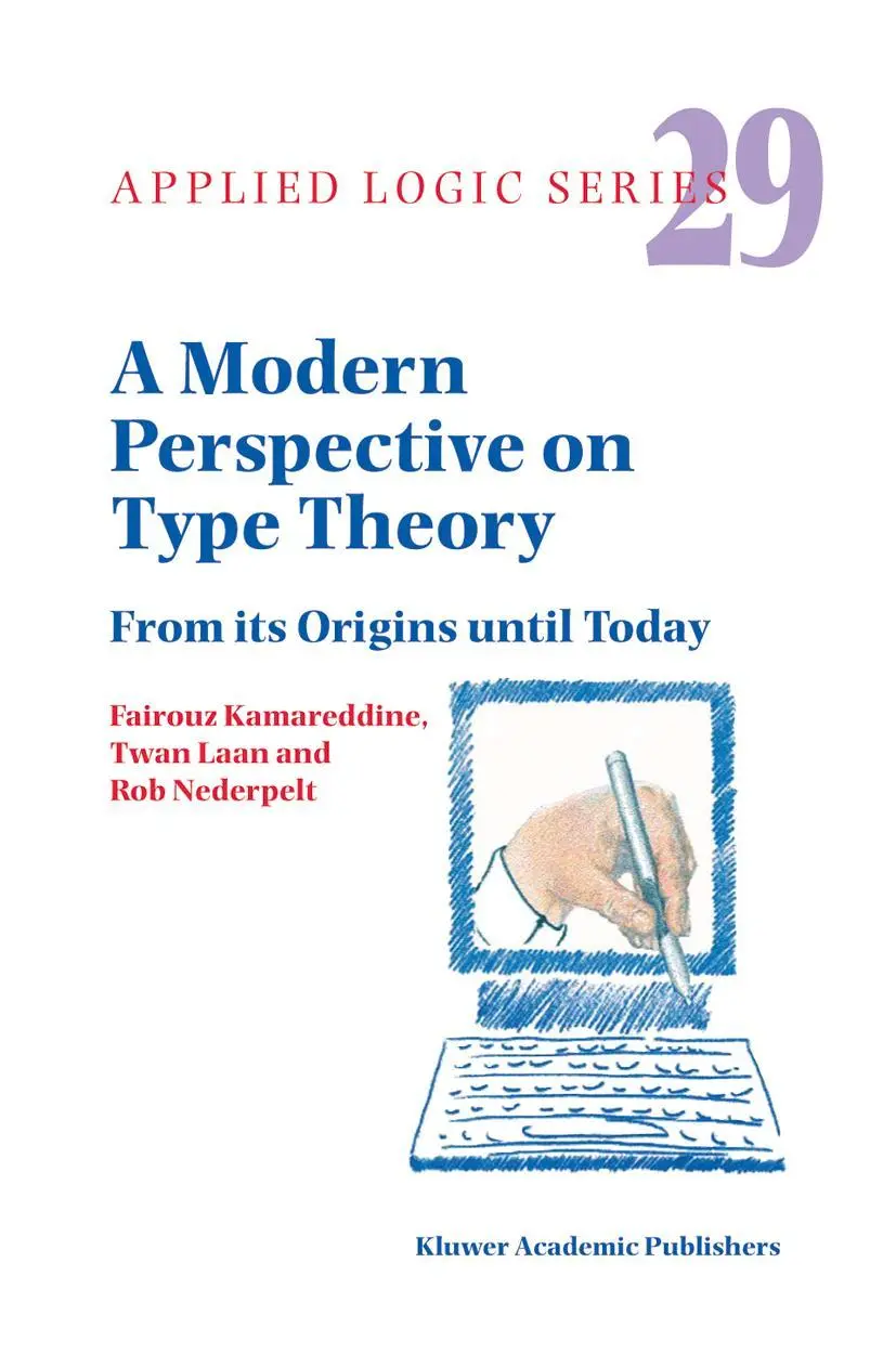 Cover: 9781402023347 | A Modern Perspective on Type Theory | From its Origins until Today