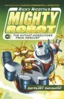 Cover: 9781407143347 | Ricky Ricotta's Mighty Robot vs The Mutant Mosquitoes from Mercury