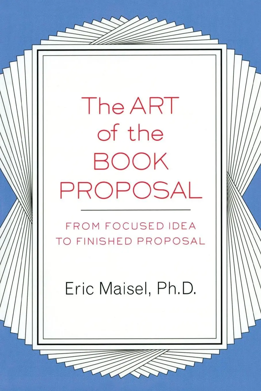Cover: 9781585423347 | The Art of the Book Proposal | From Focused Idea to Finished Proposal