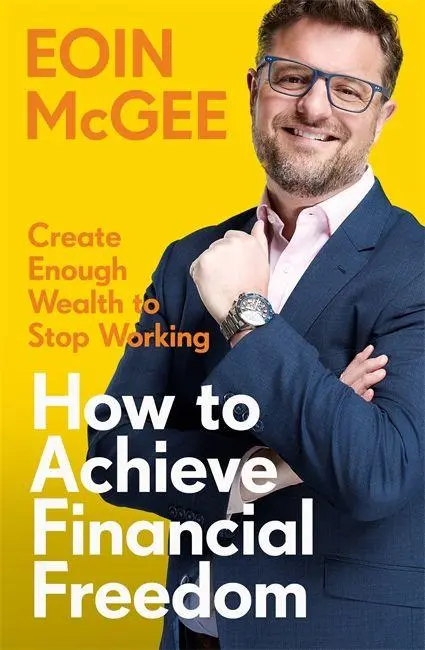 Cover: 9781804443347 | How to Achieve Financial Freedom | Eoin McGee | Taschenbuch | Englisch