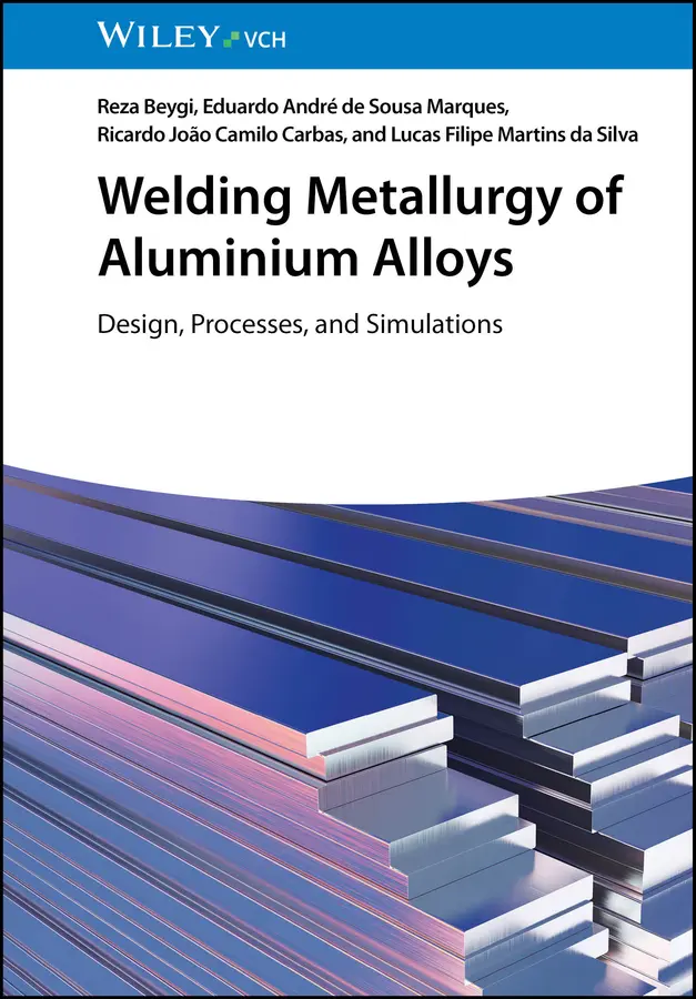 Cover: 9783527353347 | Welding Metallurgy of Aluminium Alloys | Reza Beygi (u. a.) | Buch