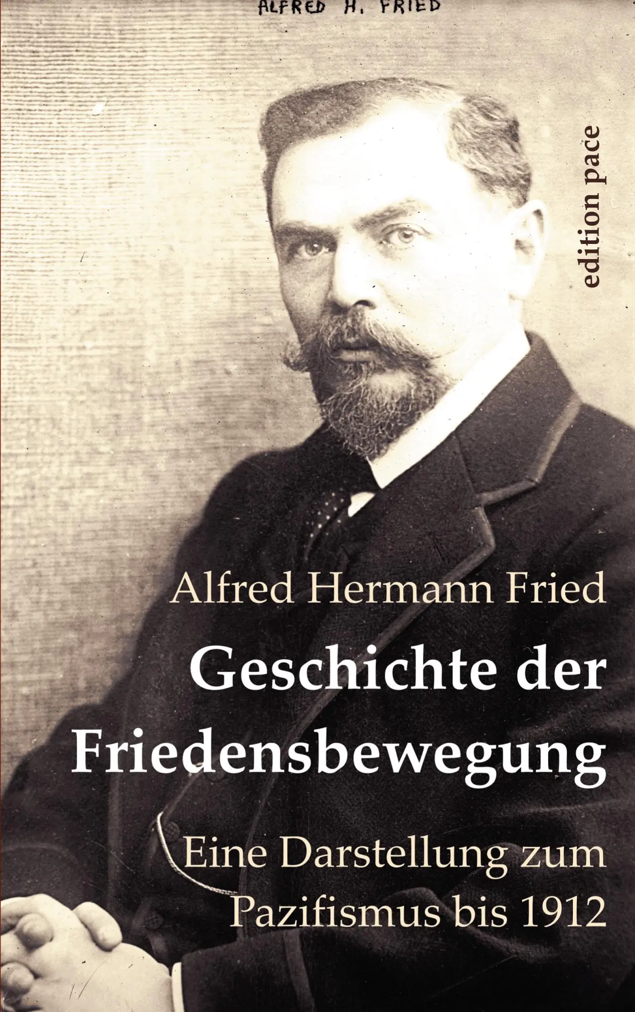 Cover: 9783759703347 | Geschichte der Friedensbewegung | Alfred H. Fried | Taschenbuch | 2024