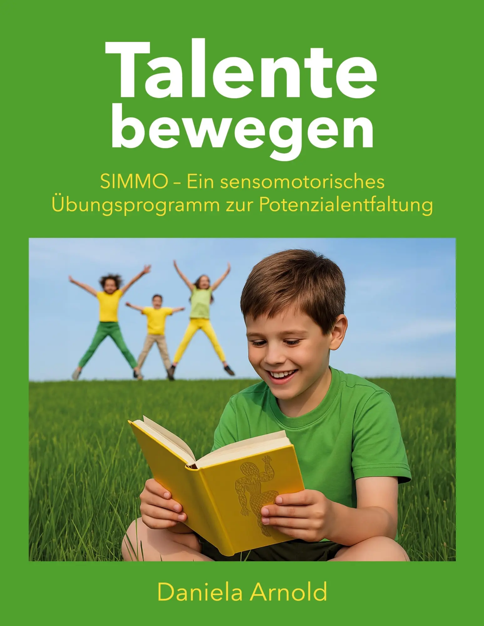 Cover: 9783819263347 | Talente bewegen | Daniela Arnold | Taschenbuch | 244 S. | Deutsch