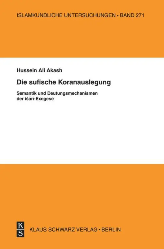 Cover: 9783879973347 | Die sufische Koranauslegung | Hussein Ali Akash | Taschenbuch | 358 S.