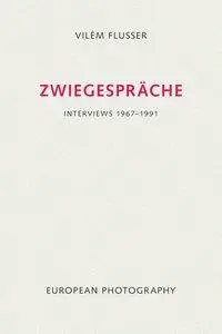 Cover: 9783923283347 | Zwiegespräche | Interviews 1967-1991. Hrsg. v. Klaus Sander | Flusser