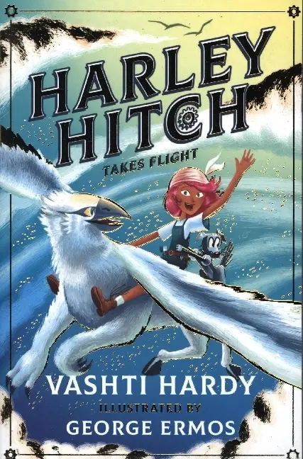 Cover: 9780702323447 | Harley Hitch Takes Flight | Vashti Hardy | Taschenbuch | Englisch