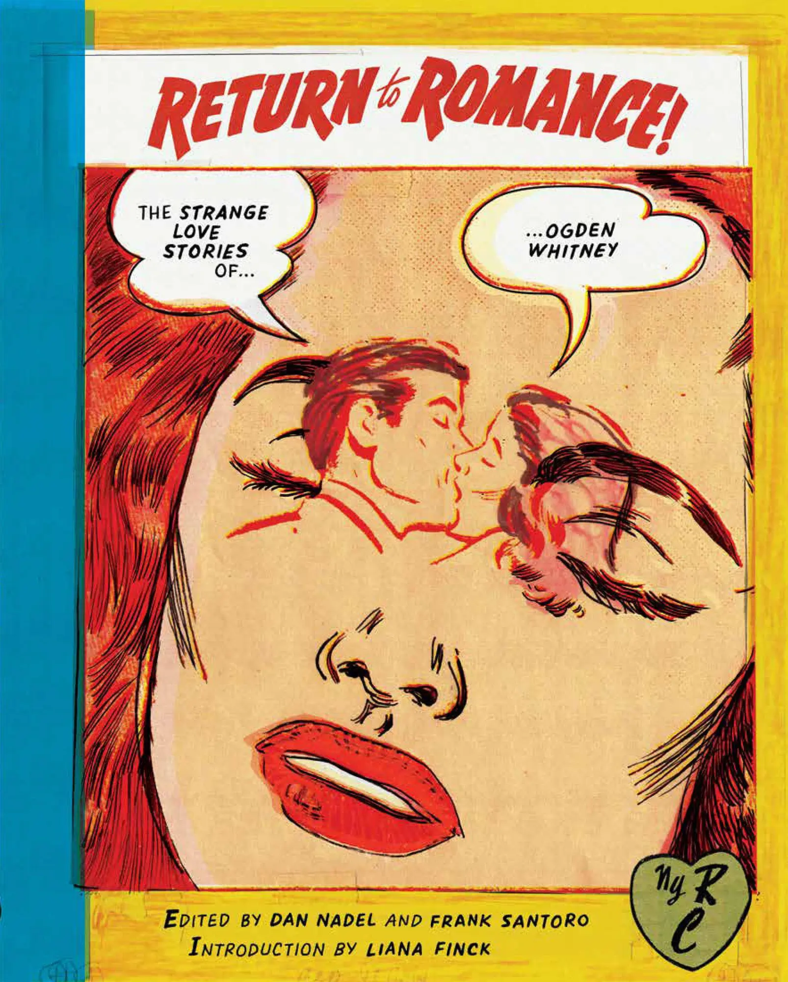 Cover: 9781681373447 | Return to Romance: The Strange Love Stories of Ogden Whitney | Whitney