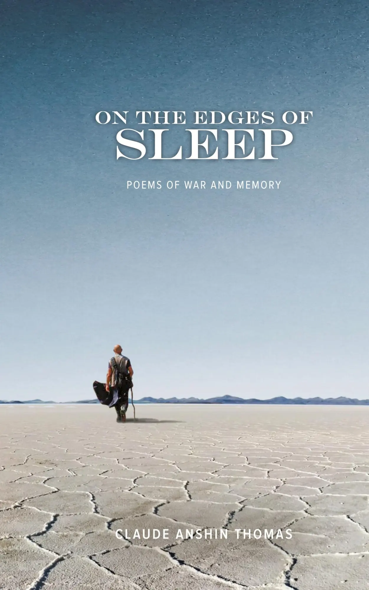 Cover: 9781736293447 | On the Edges of Sleep | Poems of War and Memory | Claude Anshin Thomas