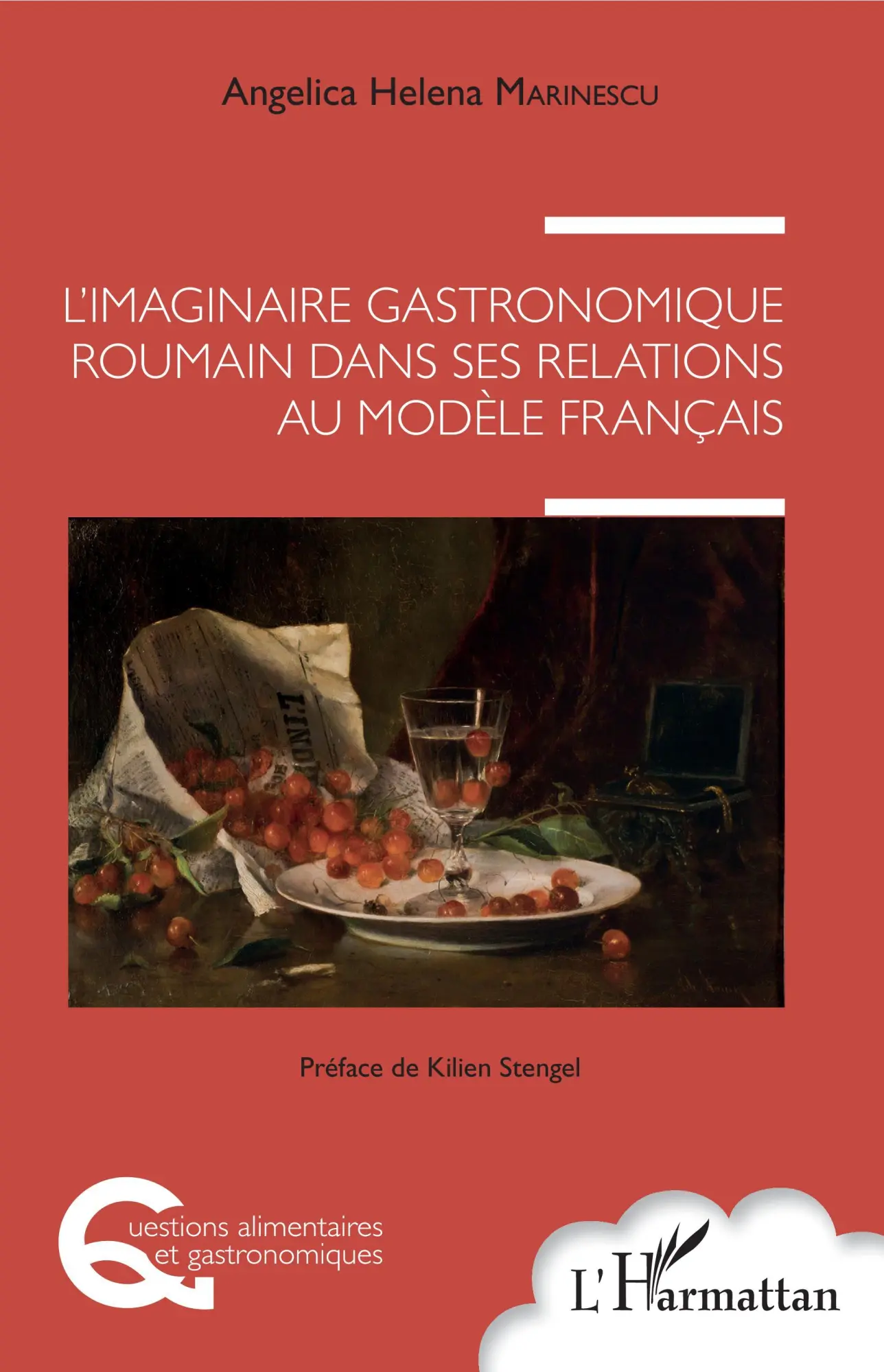 Cover: 9782343133447 | L'imaginaire gastronomique roumain dans ses relations au modèle...