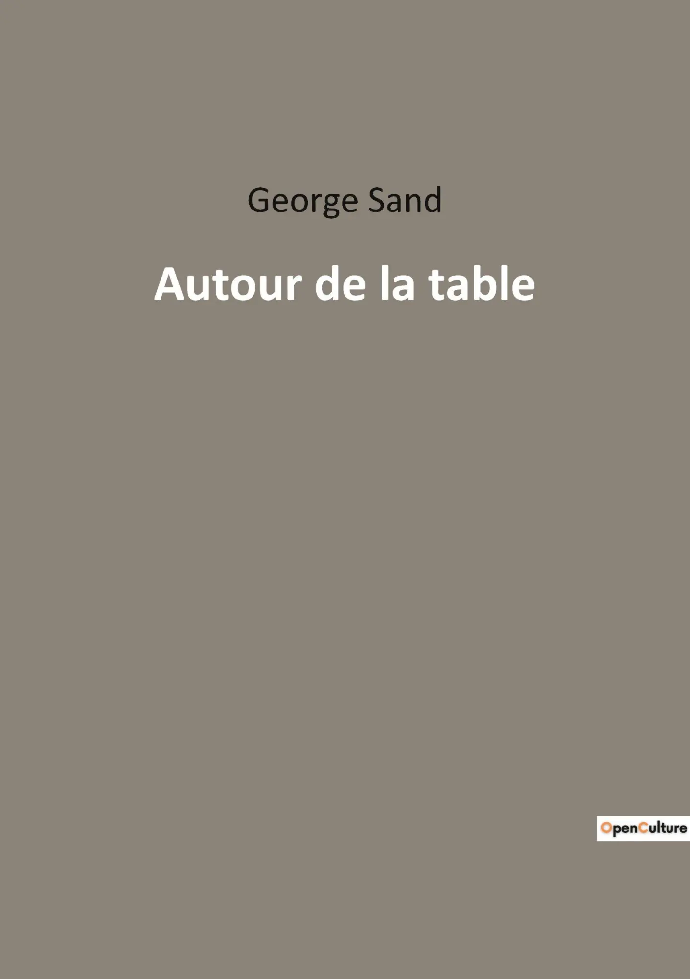 Cover: 9782382743447 | Autour de la table | George Sand | Taschenbuch | Französisch | 2022