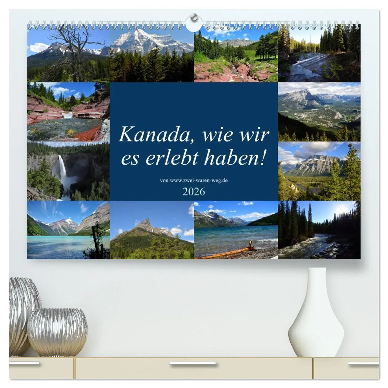 Cover: 9783457743447 | Kanada,wie wir es erlebt haben! (hochwertiger Premium Wandkalender...