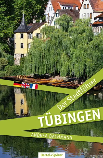 Cover: 9783886273447 | Tübingen - Der Stadtführer | Andrea Bachmann | Taschenbuch | 286 S.