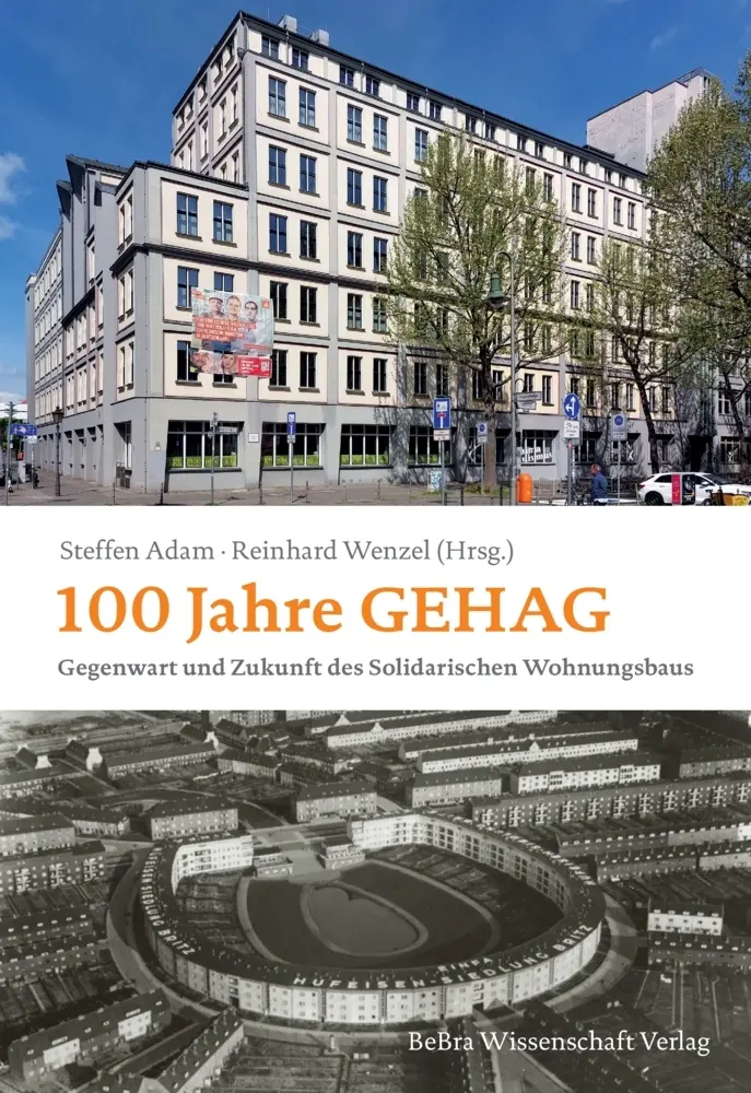 Cover: 9783954103447 | 100 Jahre GEHAG | Gegenwart und Zukunft des Solidarischen Wohnungsbaus