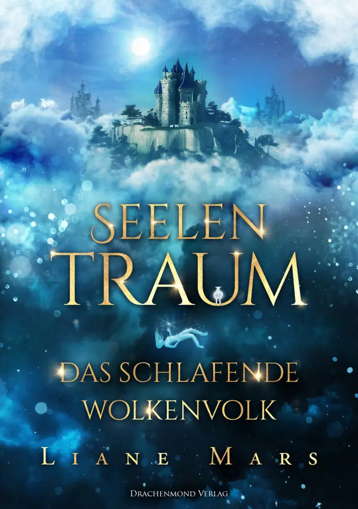 Cover: 9783959913447 | Seelentraum - Das schlafende Wolkenvolk | Liane Mars | Taschenbuch