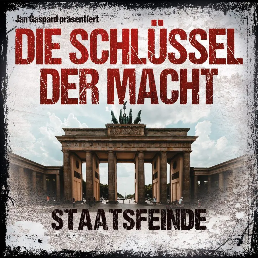 Cover: 9783960663447 | Die Schlüssel der Macht - Staatsfeinde, 1 Audio-CD | Jan Gaspard | CD