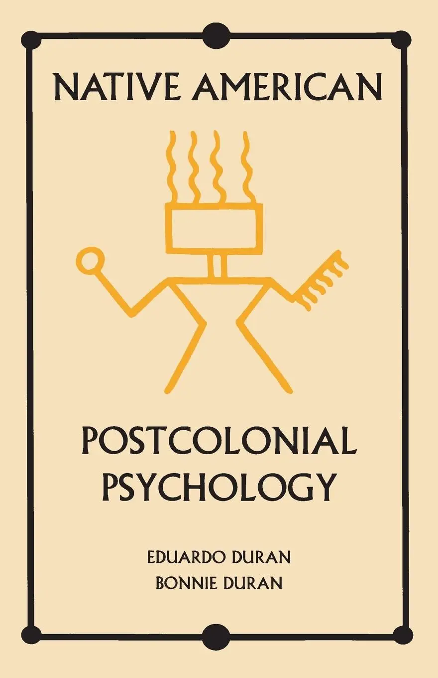 Cover: 9780791423547 | Native American Postcolonial Psychology | Eduardo Duran (u. a.) | Buch
