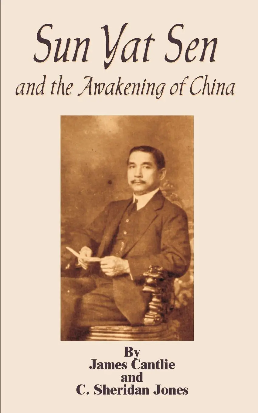 Cover: 9780898753547 | Sun Yat Sen | And the Awakening of China | James Cantlie (u. a.)