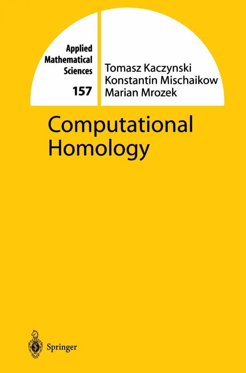 Cover: 9781441923547 | Computational Homology | Tomasz Kaczynski (u. a.) | Taschenbuch | 2010 Cover: 9781441923547 | Computational Homology | Tomasz Kaczynski (u. a.) | Taschenbuch | 2010