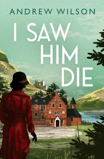 Cover: 9781471173547 | I Saw Him Die | Andrew Wilson | Taschenbuch | 400 S. | Englisch | 2021