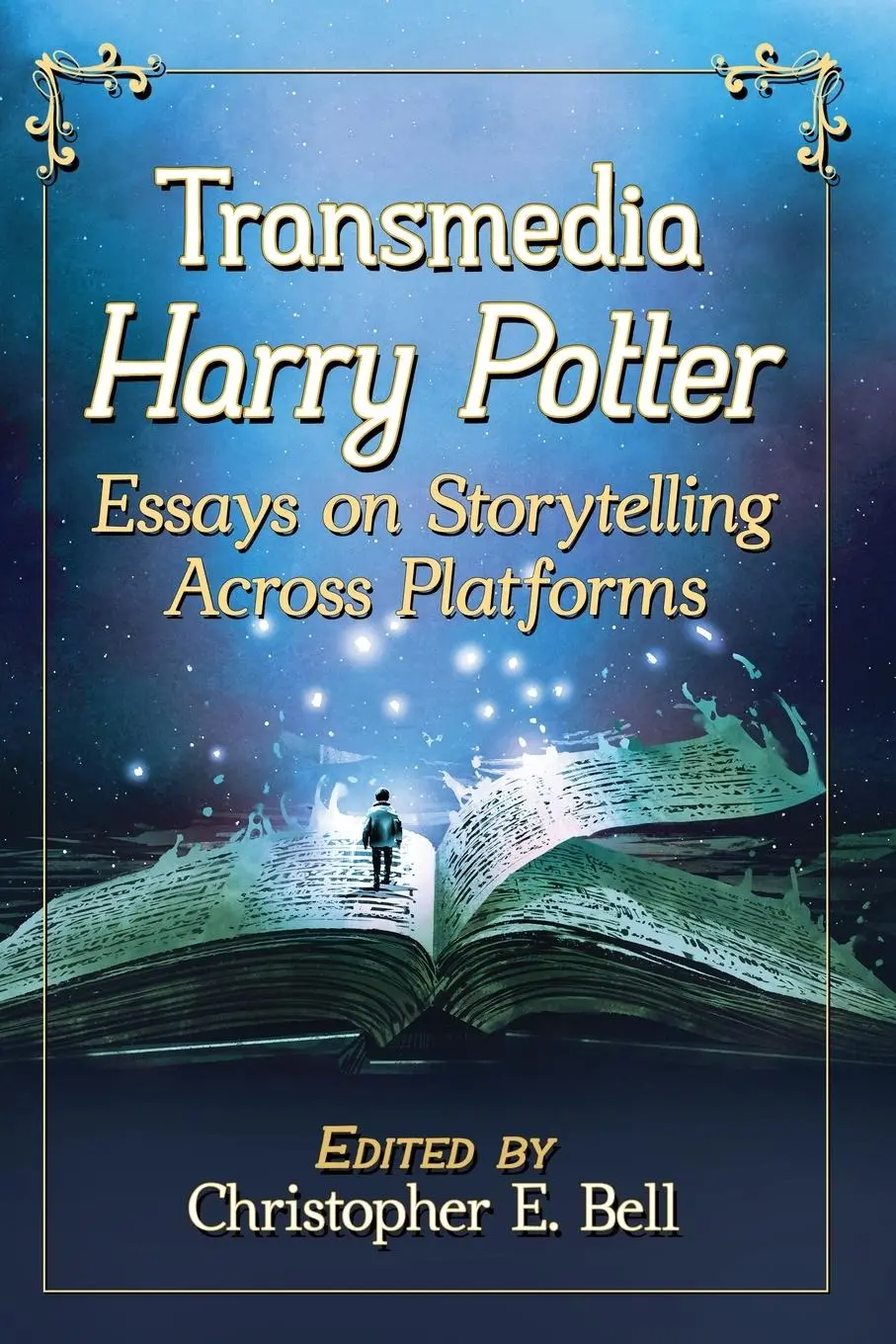 Cover: 9781476673547 | Transmedia Harry Potter | Essays on Storytelling Across Platforms