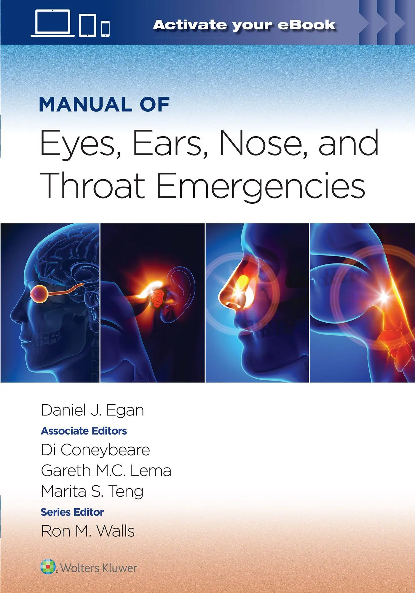 Cover: 9781975183547 | Manual of Eye, Ear, Nose, and Throat Emergencies | Daniel Egan (u. a.)