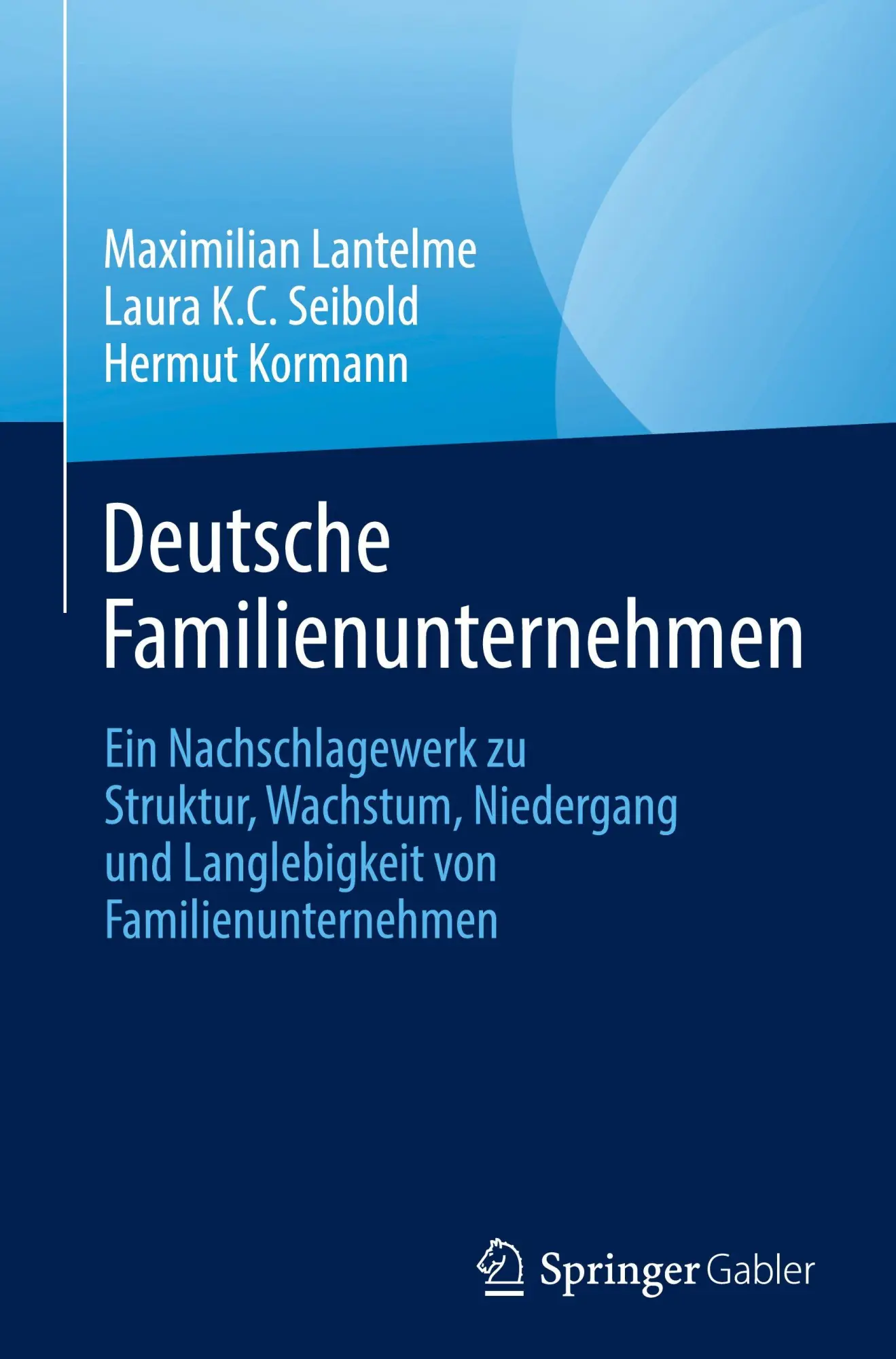 Cover: 9783032093547 | Deutsche Familienunternehmen | Maximilian Lantelme (u. a.) | Buch