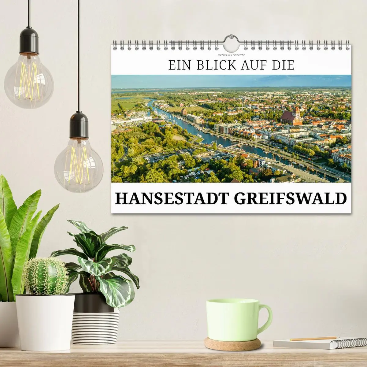 Bild: 9783457803547 | Ein Blick auf die Hansestadt Greifswald (Wandkalender 2026 DIN A4...