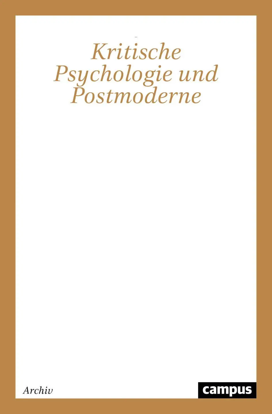 Cover: 9783593363547 | Kritische Psychologie und Postmoderne | Martin J. Jandl | Taschenbuch