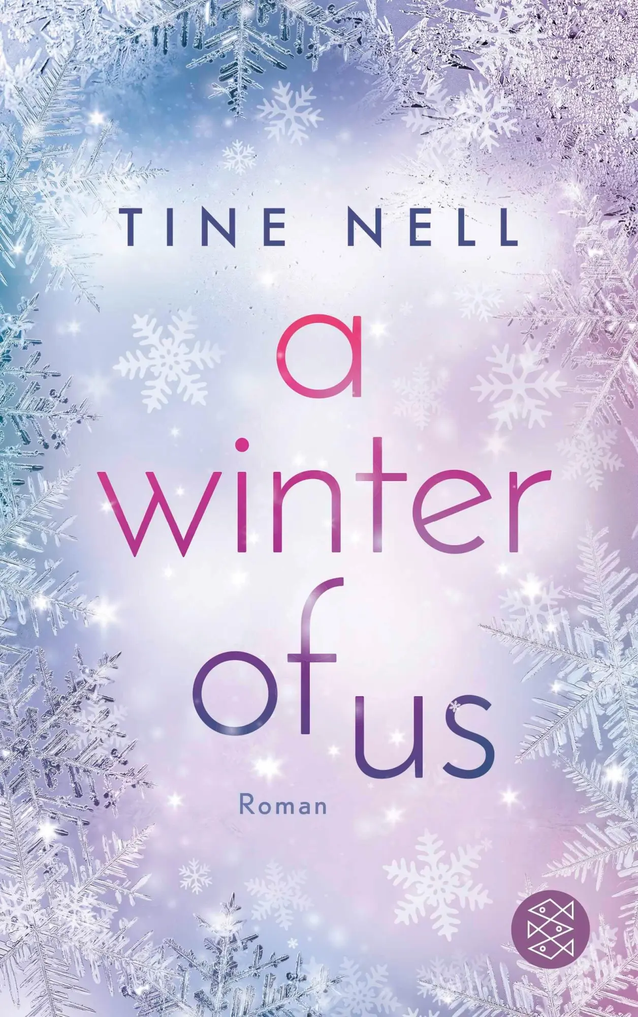 Cover: 9783596713547 | A Winter Of Us | Tine Nell | Taschenbuch | 416 S. | Deutsch | 2026