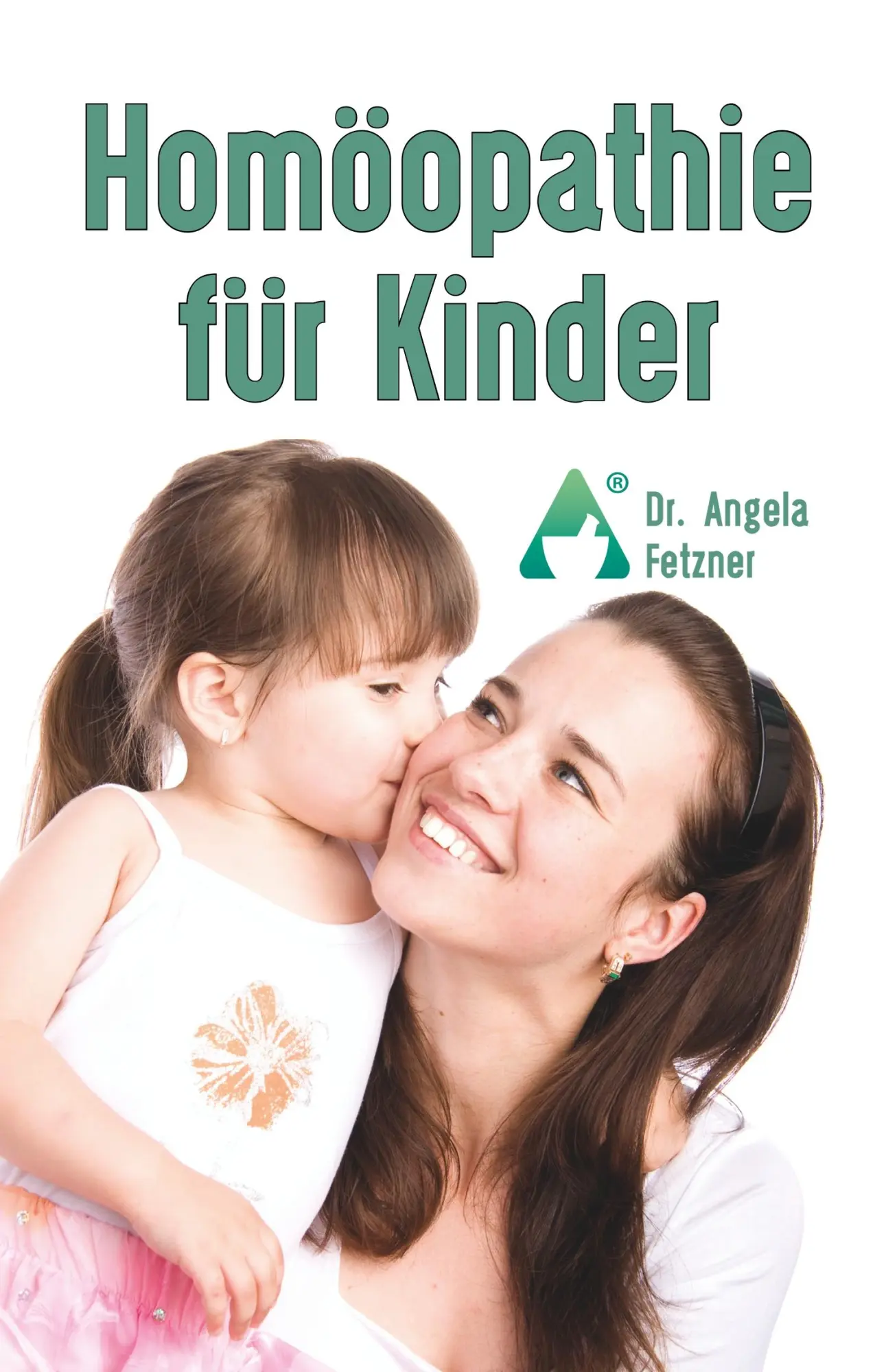 Cover: 9783752823547 | Homöopathie für Kinder | Angela Fetzner | Buch | 124 S. | Deutsch