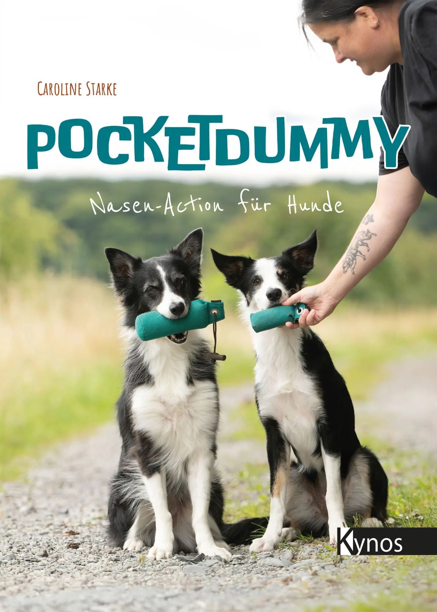 Cover: 9783954643547 | Pocketdummy | Nasen-Action für Hunde | Caroline Starke | Taschenbuch