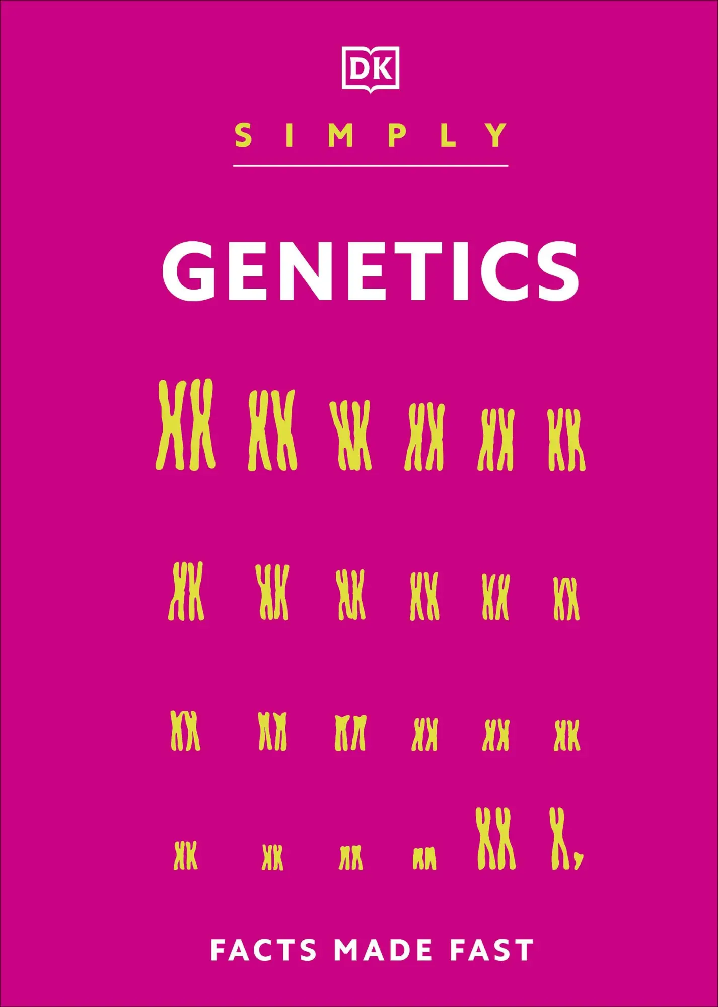 Cover: 9780241723647 | Simply Genetics | Facts Made Fast | Buch | DK Simply | Englisch | 2025