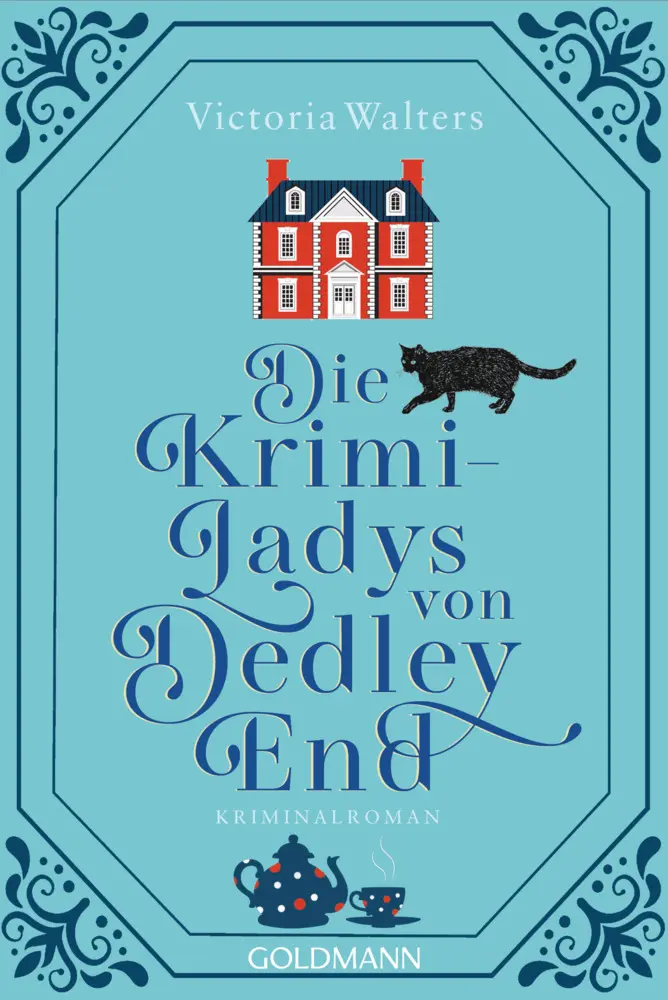Cover: 9783442493647 | Die Krimi-Ladys von Dedley End | Kriminalroman | Victoria Walters