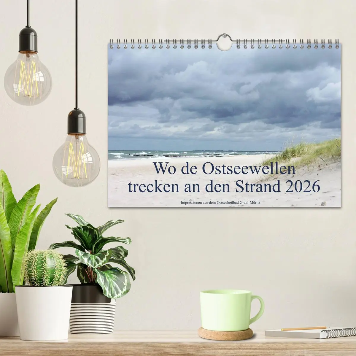 Bild: 9783516123647 | Wo de Ostseewellen trecken an den Strand 2026 (Wandkalender 2026...