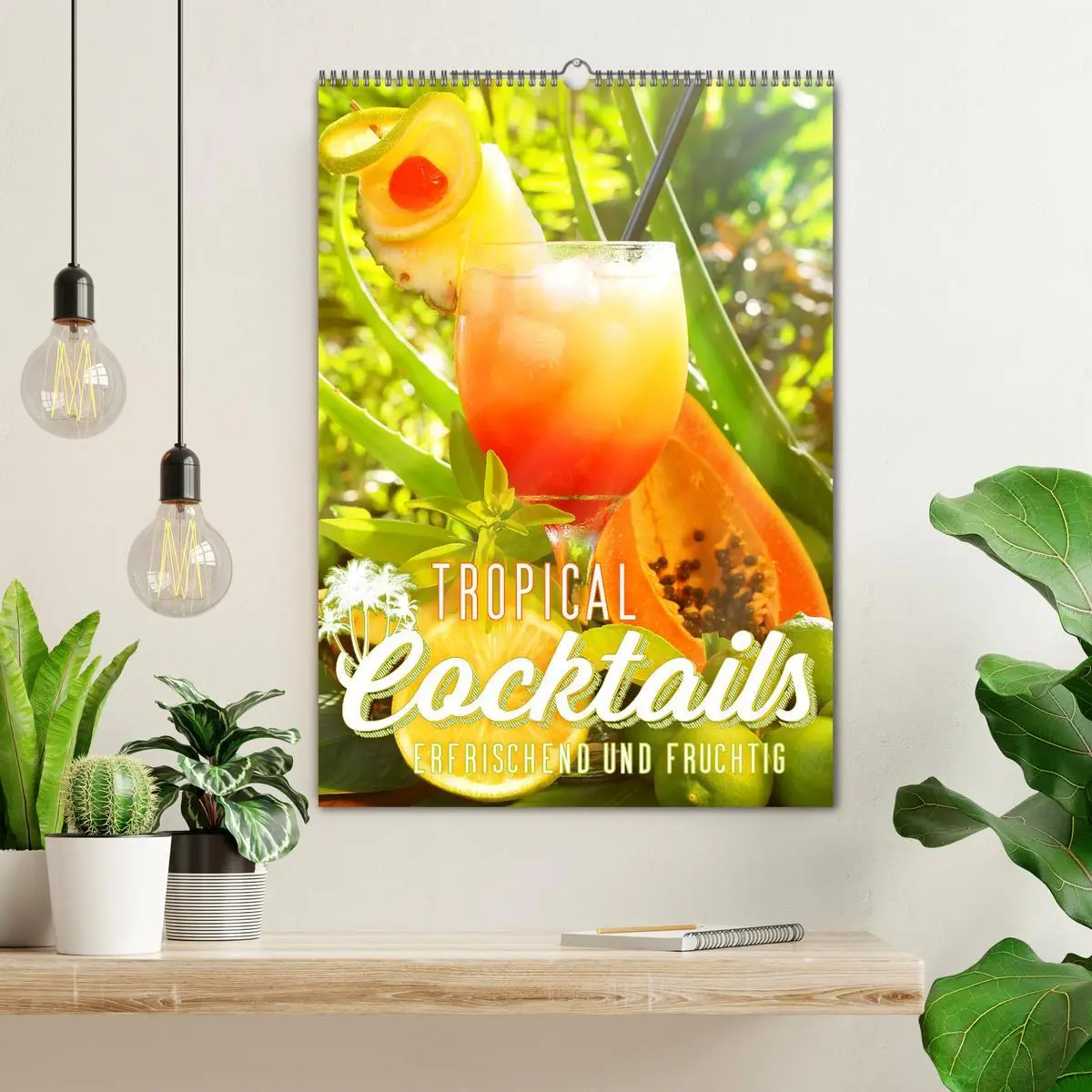 Bild: 9783516363647 | Tropical Cocktails - Erfrischend und fruchtig (Wandkalender 2026...