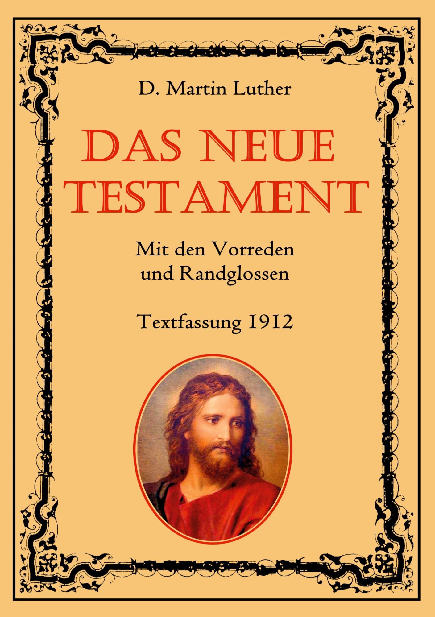 Cover: 9783752673647 | Das Neue Testament. Mit den Vorreden und Randglossen. Textfassung...