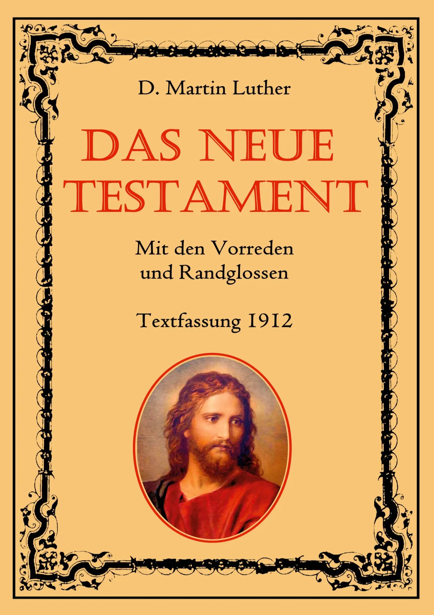 Cover: 9783752673647 | Das Neue Testament. Mit den Vorreden und Randglossen. Textfassung...