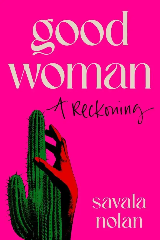 Cover: 9780063513747 | Good Woman | A Reckoning | Savala Nolan | Taschenbuch | Englisch