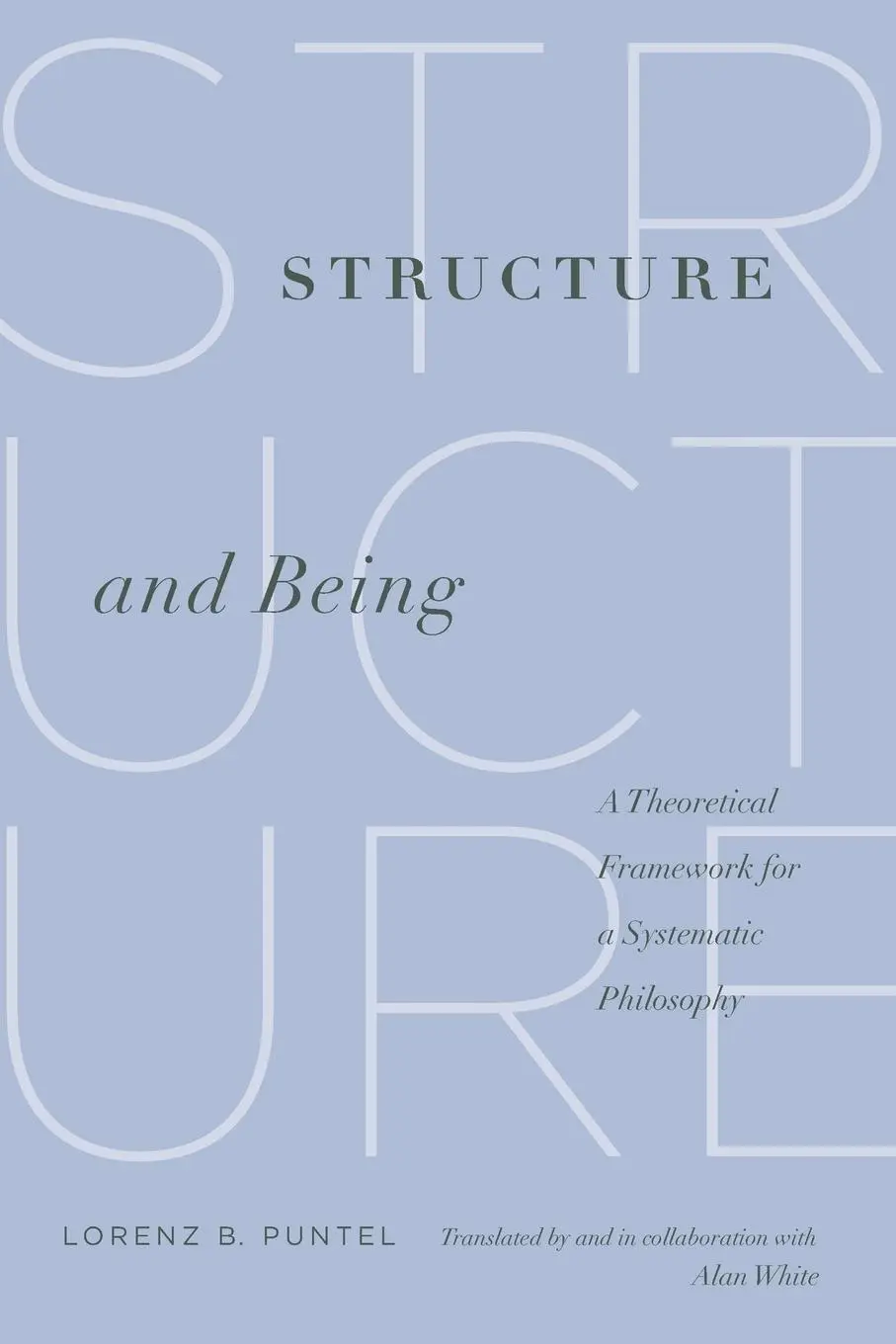 Cover: 9780271033747 | Structure and Being – A Theoretical Framework for a Systematic...