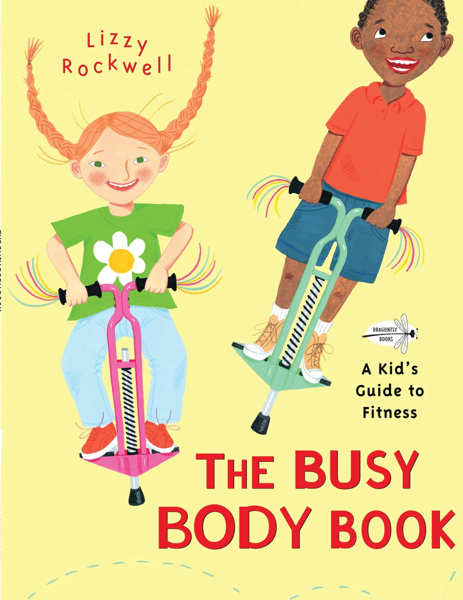 Cover: 9780553113747 | The Busy Body Book | A Kid's Guide to Fitness | Lizzy Rockwell | Buch