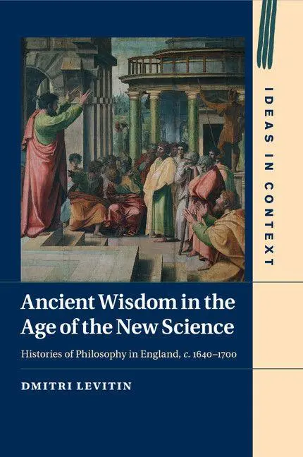 Cover: 9781107513747 | Ancient Wisdom in the Age of the New Science | Dmitri Levitin | Buch