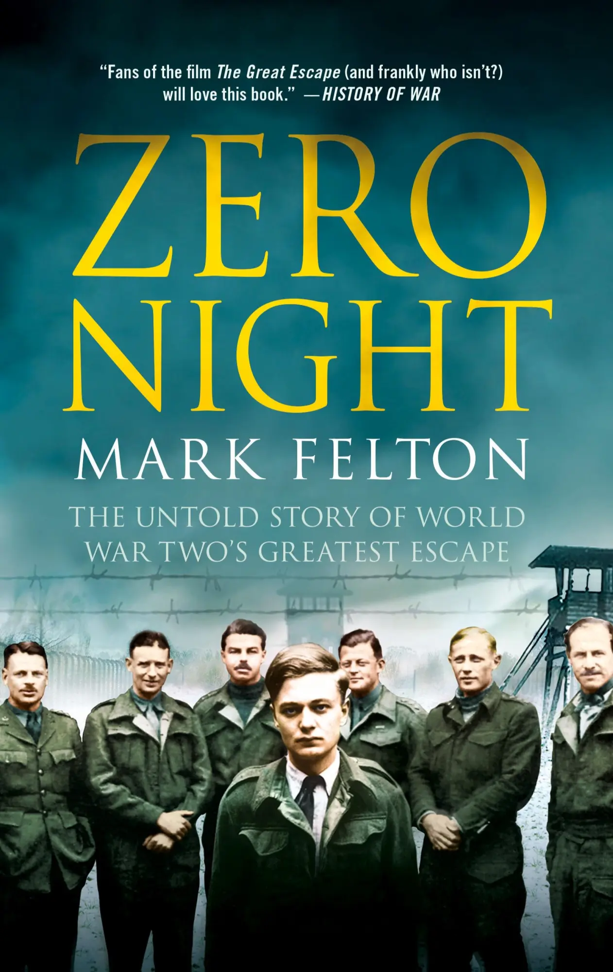 Cover: 9781250073747 | Zero Night | The Untold Story of World War Two's Greatest Escape
