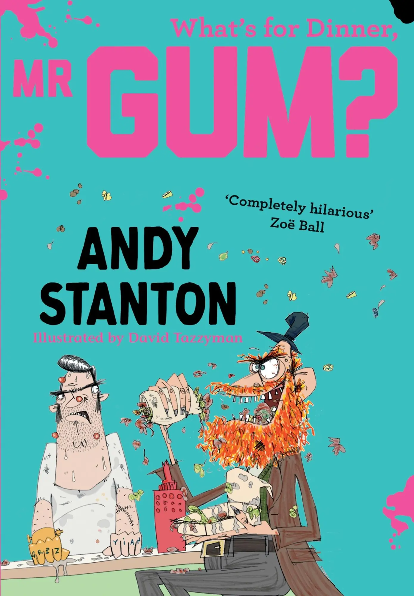 Cover: 9781405293747 | What's for Dinner, Mr Gum? | Andy Stanton | Taschenbuch | Mr Gum