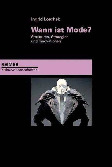 Cover: 9783496013747 | Wann ist Mode? | Strukturen, Strategien und Innovationen | Loschek